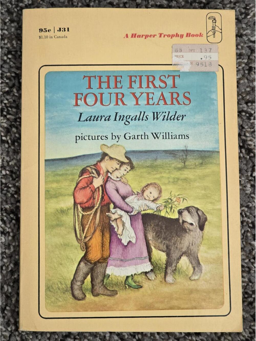 The First Four Years by Laura Ingalls Wilder, First Trophy 1971 Edition
